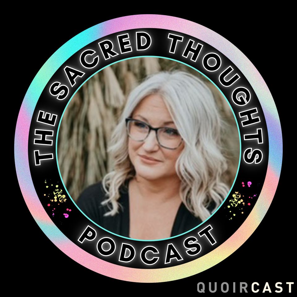 The Sacred Thoughts Podcast